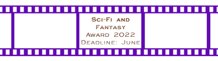 Sci-Fi and Fantasy Award – standard deadline in 1 week!
