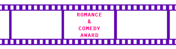 Romance and Comedy Award