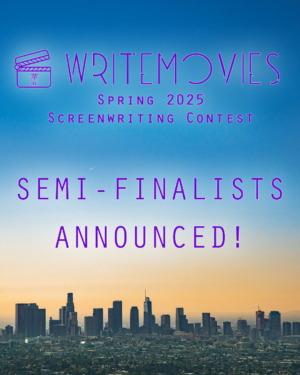 Today we have reached another exciting stage of the competition, we're excited to say we have whittled down your submissions and are ready to announce the WriteMovies Spring 2025 Screenwriting Contest Semi-Finalists! It’s a thrilling time as we get closer one step closer to discovering this season’s winners.   At WriteMovies, our contests look to spotlight scripts that present a unique and original premise, whilst also having strong commercial potential to become the next big hit. We believe that all of our semi-finalists have a quality that helps them stand out and appeal to audiences. Reaching this penultimate round of the contest has involved making a lot of difficult decisions, but it's only going to get tougher from here! Next week on July 1st we will announce the top three scripts, who will win a year of script development, representation from TalentScout International Management and guaranteed pitching to the international industry! But for now, we proudly present the WriteMovies Spring 2025 Screenwriting Contest Semi-Finalists!